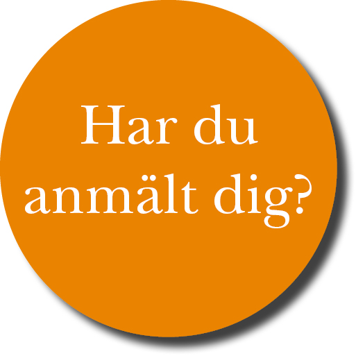 Har du anmält dig?